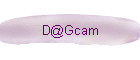 D@Gcam