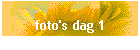 foto's dag 1