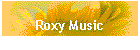 Roxy Music